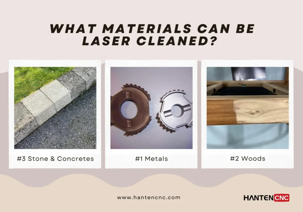 what materials can be laser cleaned
