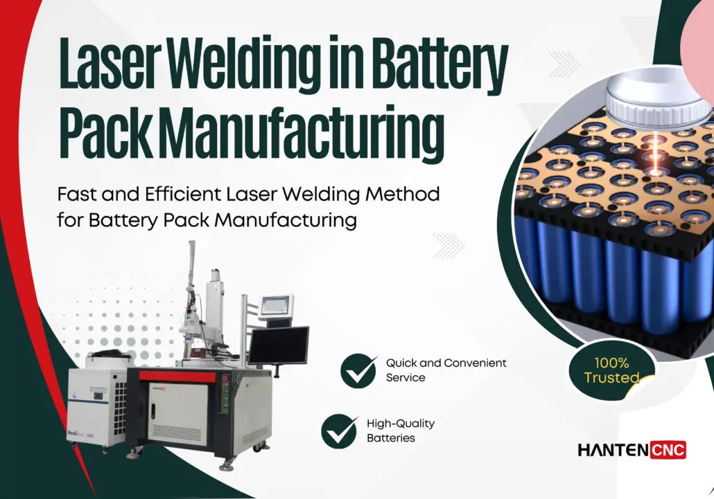 battery laser welding for battery pack manufacturing